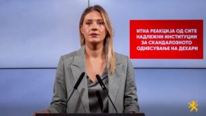 Митева: Итна реакција од сите надлежни институции за скандалозното однесување на Дехари