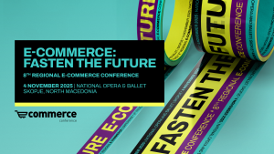 Ecommerce Conference ја потврди нејзината големина: 800+ регистрирани учесници од целиот Балкан