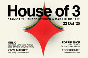СКОПЈЕ СЕ БУДИ, ФЕСТИВАЛОТ „ХАУС ОФ ТРИ” – СИНЕРГИЈА НА МУЗИКА, ВИНИЛ МАРКЕТ И ДИЗАЈН