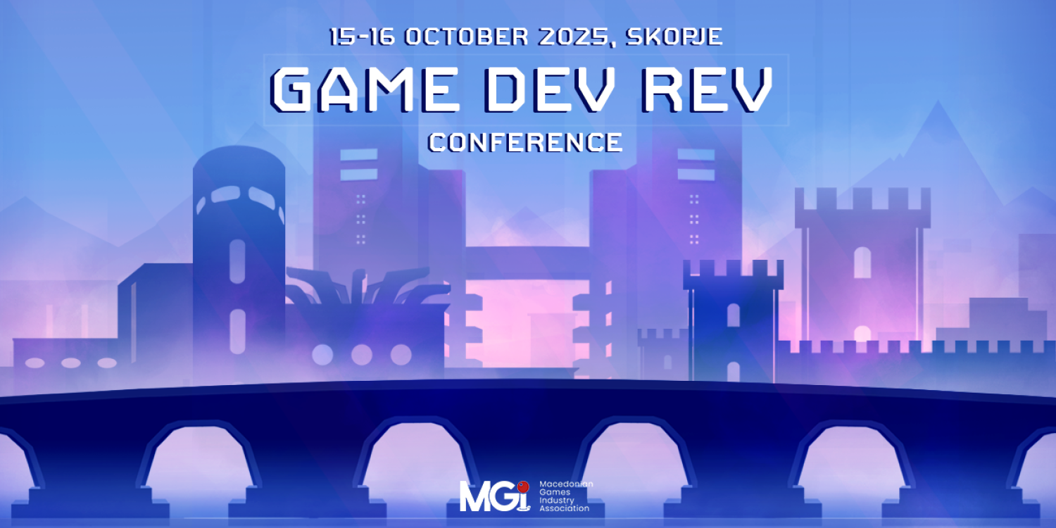 GAME DEV REV 2025 – Прва Конференција за развивање на игри во Македонија