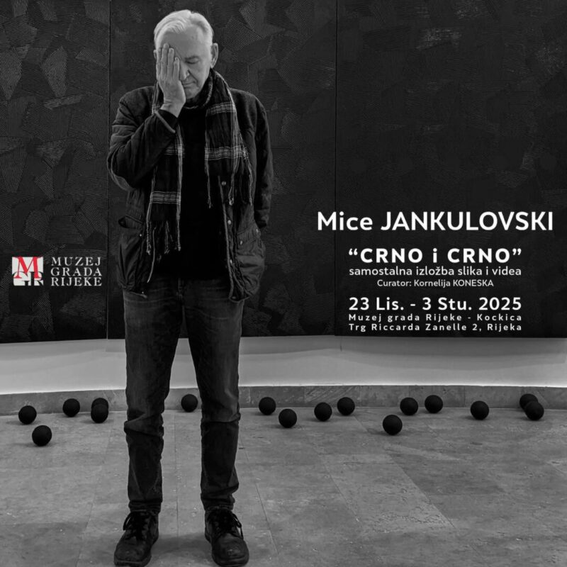 Во Музејот на град Ријека – Самостојна изложба на Мице Јанкуловски