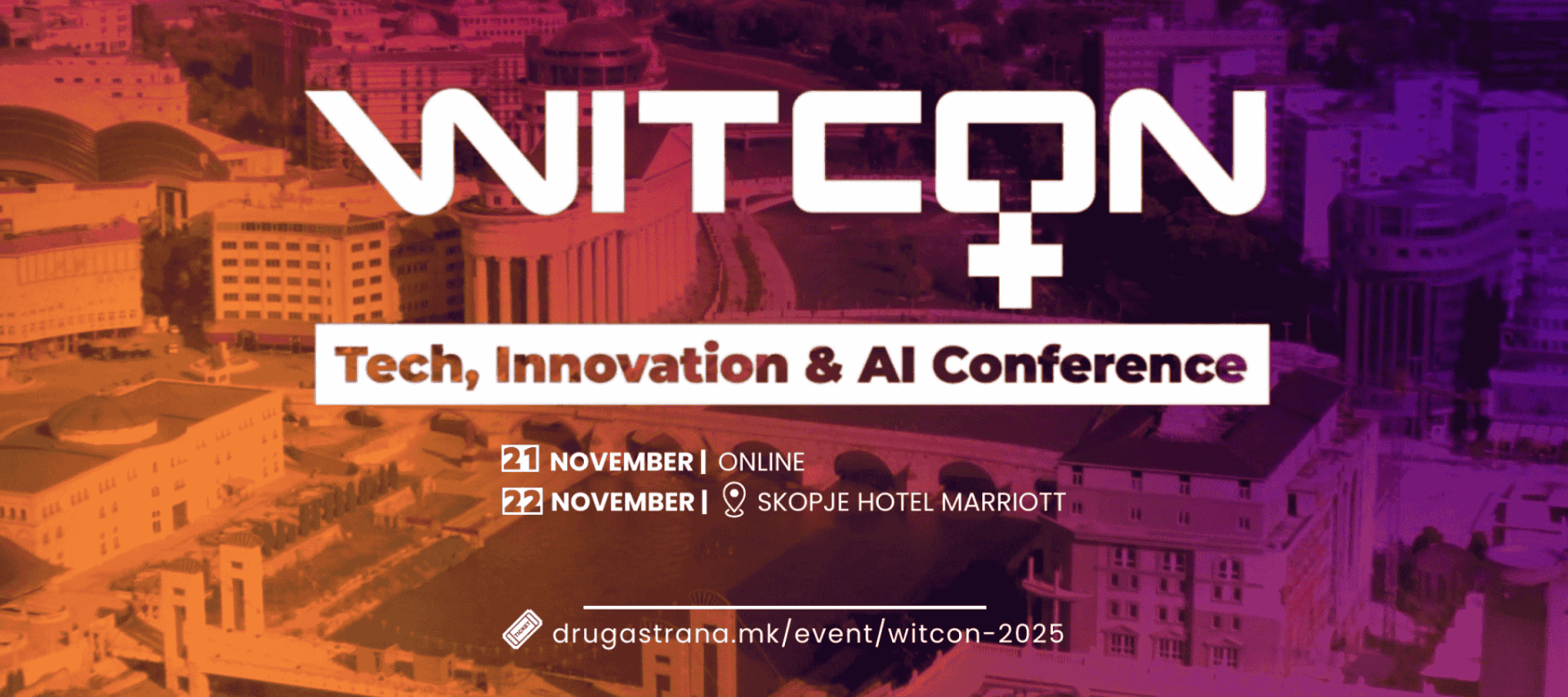 СВЕТСКИ И ДОМАШНИ ЕКСПЕРТИ НА ЕДНО МЕСТО: WITCON 2025 во Скопје го носи најдоброто од АИ и иновациите