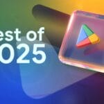 „Google Play“ ги објави најдобрите „Android“ апликации и игри за 2025-та