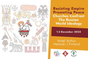 Европските цркви повикаа на отпор кон идеологијата на „рускиот свет“ и на активно промовирање мир: во Хелсинки одржана голема меѓународна конференција