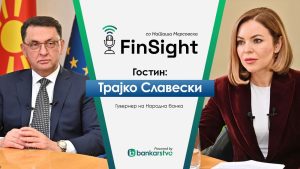Славески за FinSight: Пониски провизии и повеќе бесплатни услуги за граѓаните од следната година