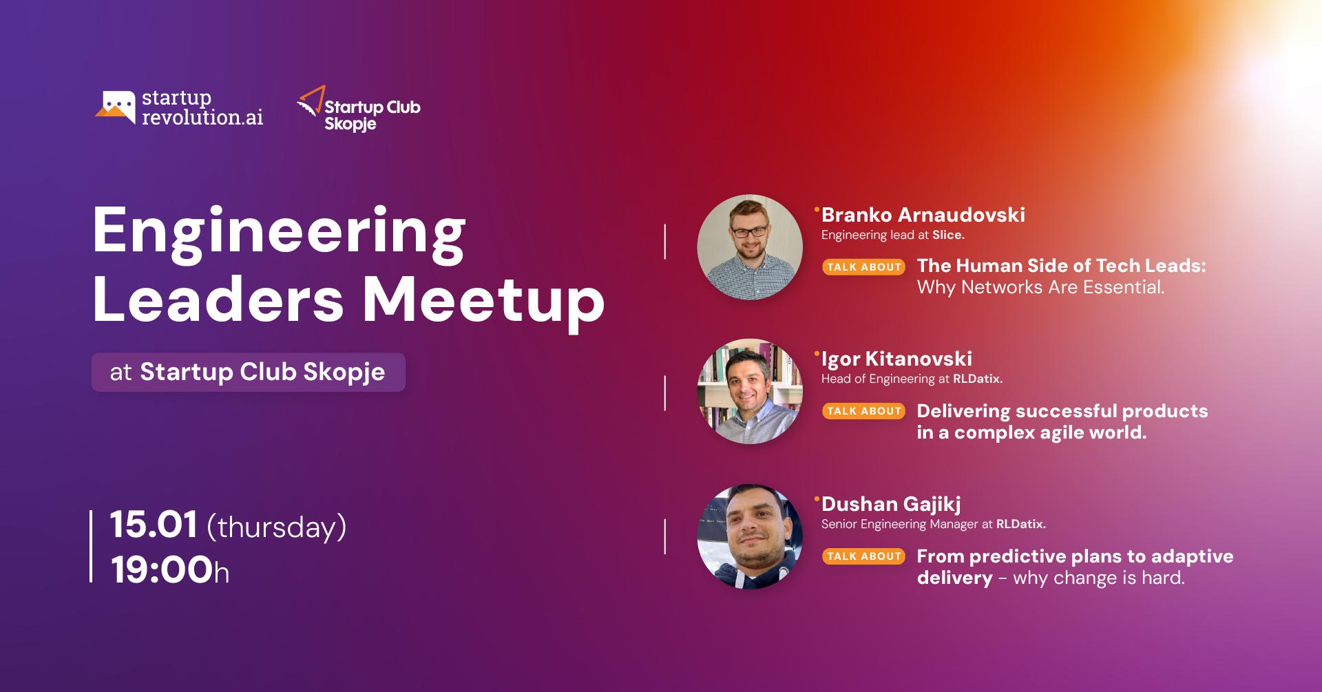 Engineering Leaders Meetup во Скопје: Вечер посветена на човечката страна на технолошкото лидерство