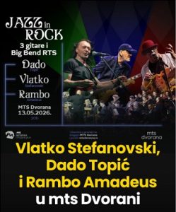 Голем концерт во Белград: по 18 години заедно на сцена – Влатко Стефановски, Дадо Топиќ и Рамбо Амадеус