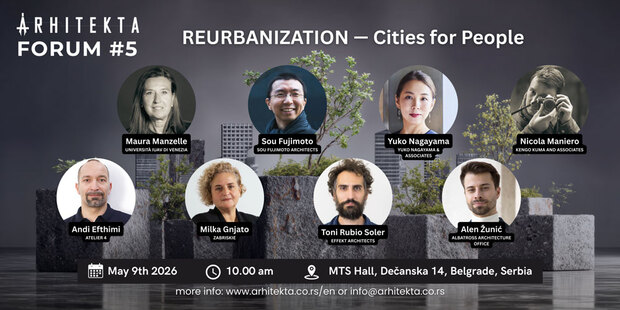 Архитекта Форум 5 во Белград: Реурбанизацијата како клуч за идните градови