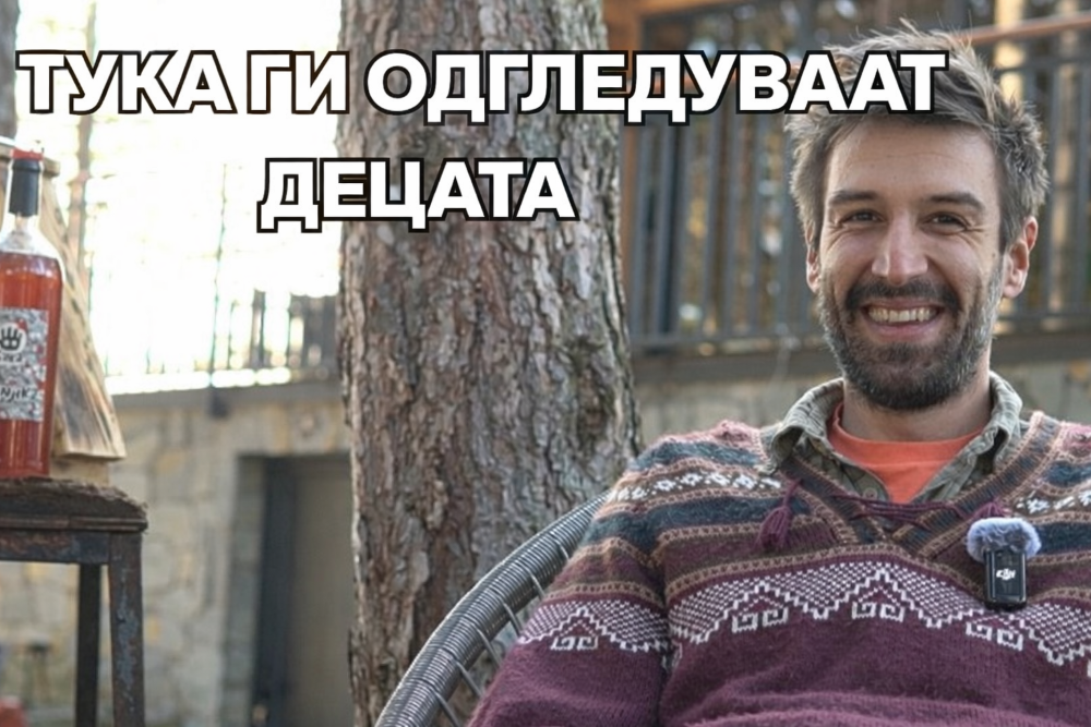 Изградив планинска колиба за да ја издавам, потоа со семејството си се преселивме таму