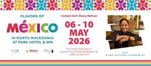 Flavors of Mexico во Скопје: Недела на автентична мексиканска кујна во  Park Hotel & Spa