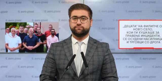 Манасиевски: „Децата“ на Филипче од Ново Село се осудени насилници и трговци со дрога