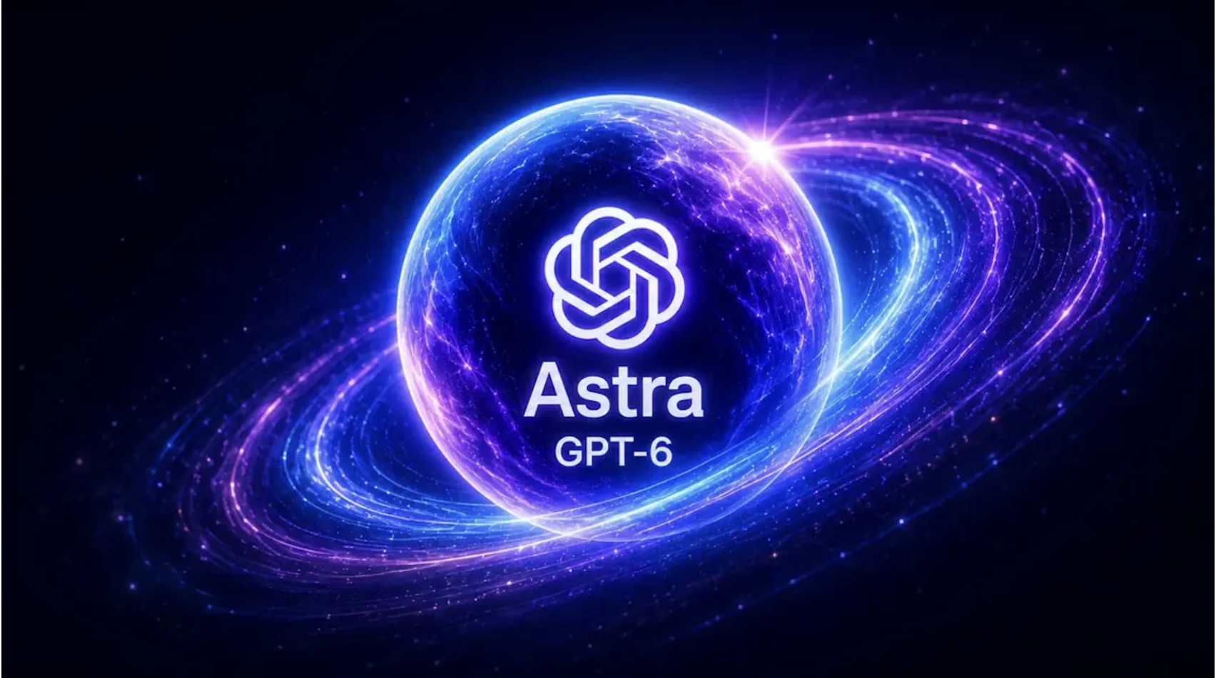 GPT-6 Astra го менува начинот на кој ја користиме вештачката интелигенција