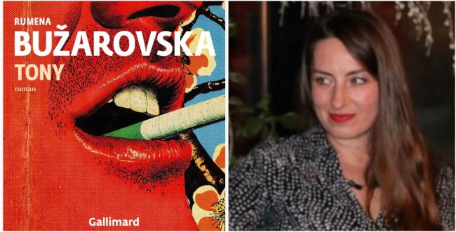 РОМАНОТ „ТОНИ“ НА РУМЕНА БУЖАРОВСКА ОБЈАВЕН НА ФРАНЦУСКИ ВО ИЗДАНИЕ НА „ГАЛИМАР“