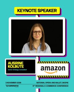 Аусрине Колбуте од Amazon ќе говори на E-commerce Conference 2026 во Скопје