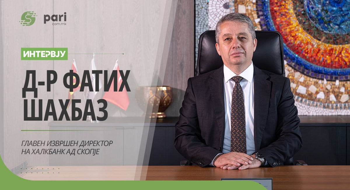 ИНТЕРВЈУ I ФАТИХ ШАХБАЗ: Вистинското лидерство значи да создаваш вредност за клиентите и за заедницата