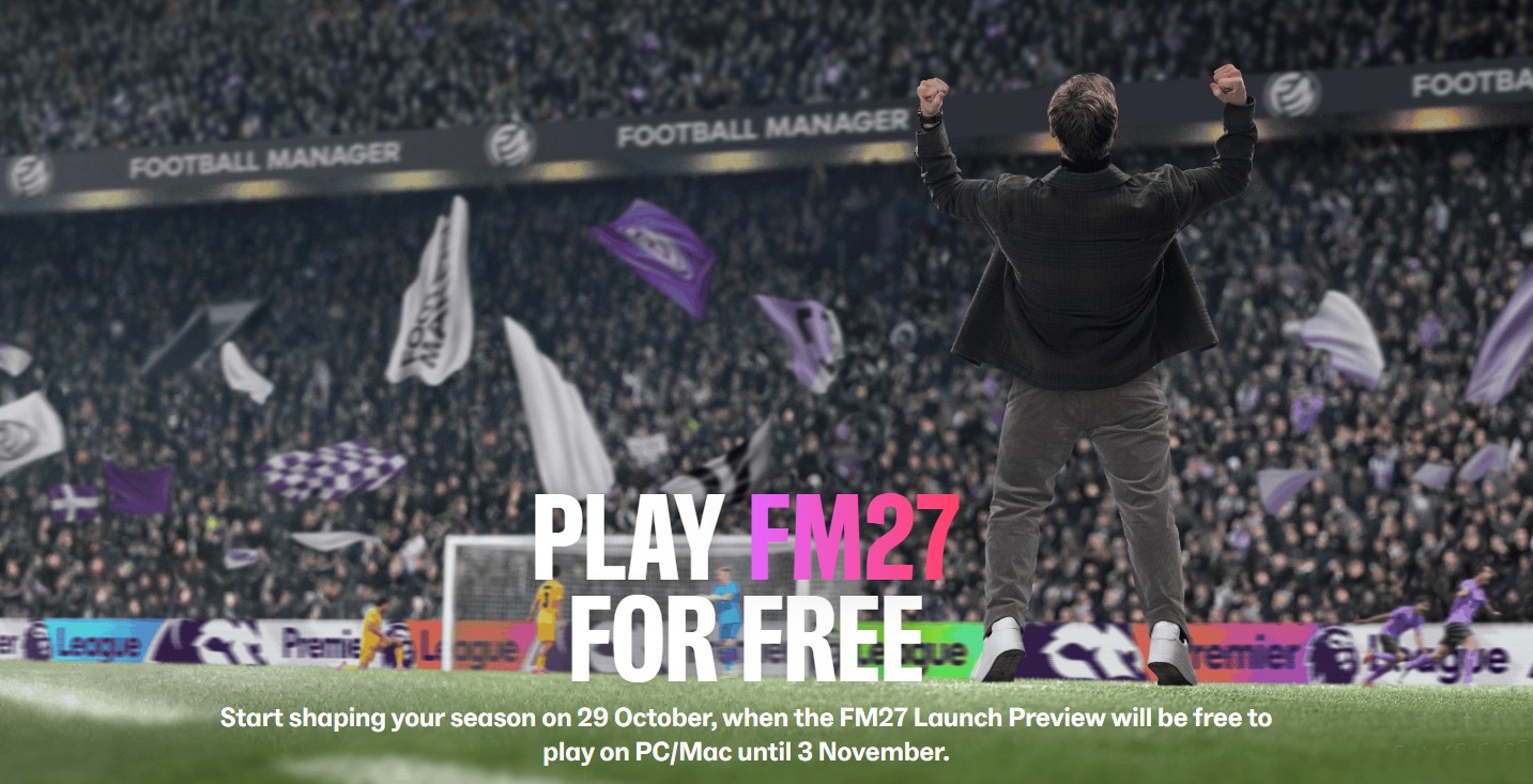 Наскоро: Football Manager 2027 ќе биде бесплатен пет дена