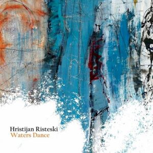 Христијан Ристески го објави дебитантскиот албум „WATERS DANCE“ – девет композиции меѓу современиот џез, класиката и македонските корени