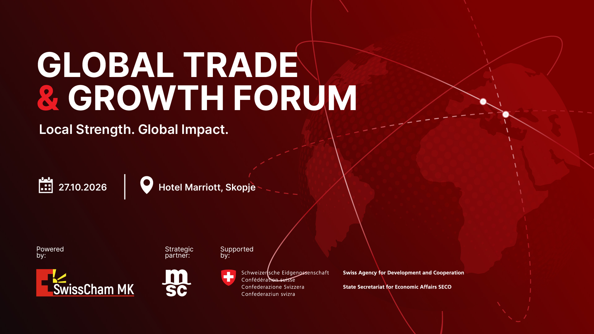 SwissCham North Macedonia го најавува првиот Global Trade & Growth Forum 2026: Поврзување на македонските компании со глобалните пазари